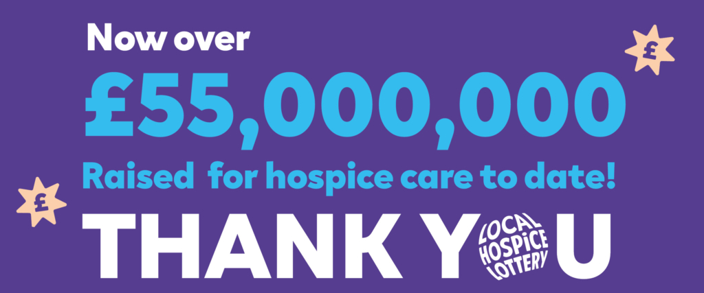 £55 MILLION now raised for Hospice Care!